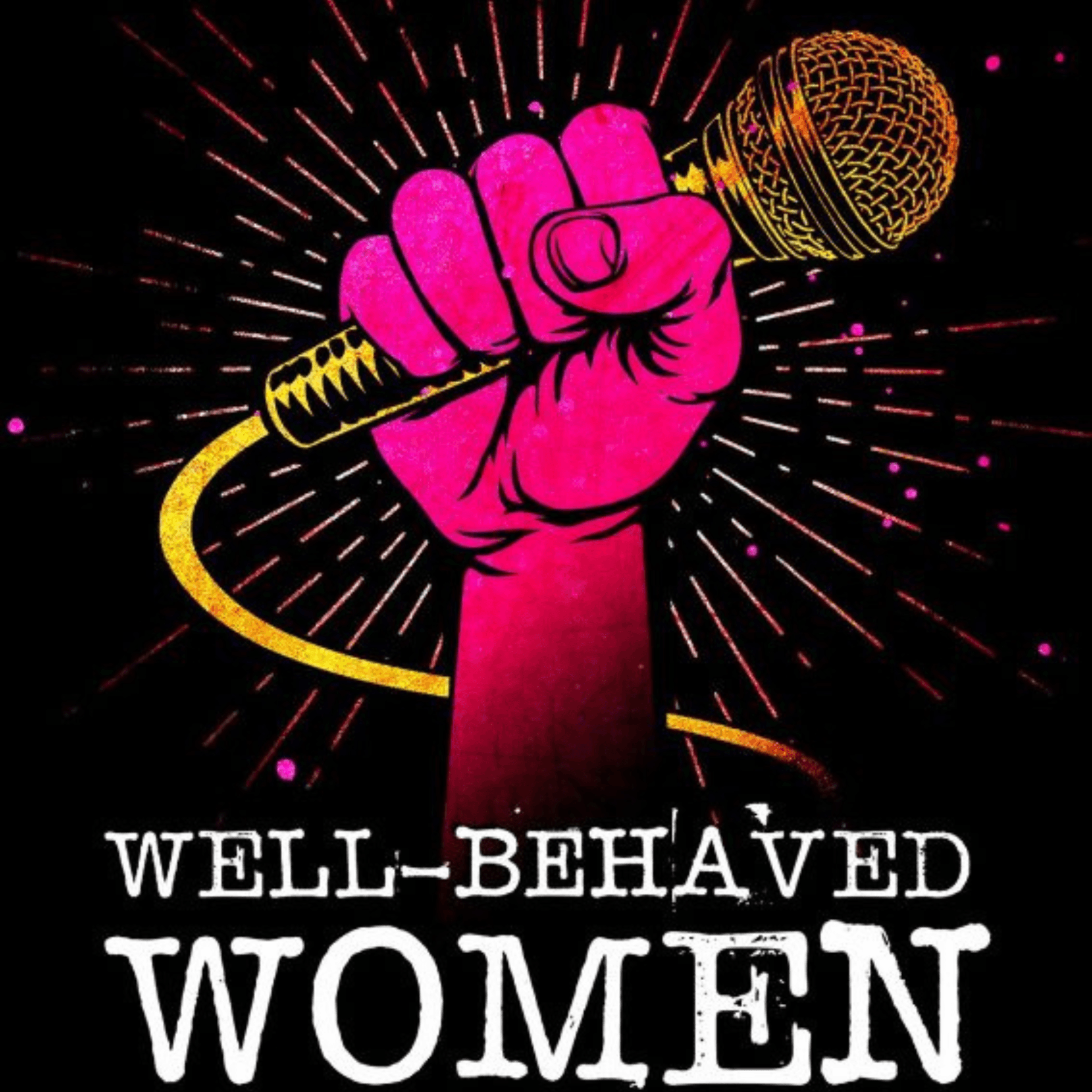Well-behaved Women poster